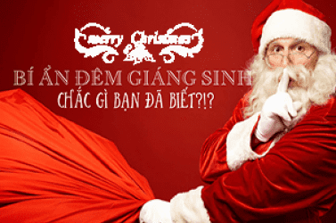 BÍ ẨN GIÁNG SINH - CHẮC GÌ BẠN ĐÃ BIẾT?!?!