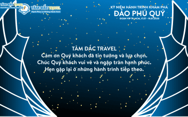 KỶ NIỆM ĐOÀN VIP TP.HCM, KHÁM PHÁ VÀ THAM QUAN ĐẢO PHÚ QUÝ, 17.07 - 19.07.2020